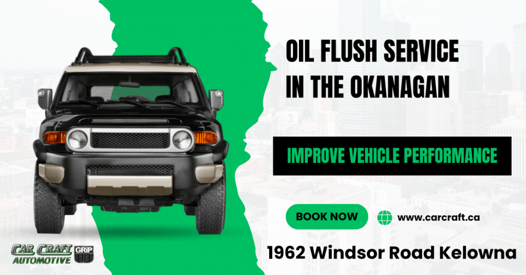 Oil Flush Service in the Okanagan